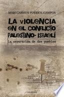 libro La Violencia En El Conflicto Palestino Israelí
